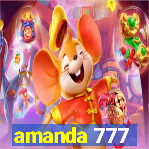 amanda 777